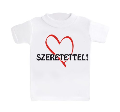 MINI PÓLÓ, SZERETETTEL! FELIRAT